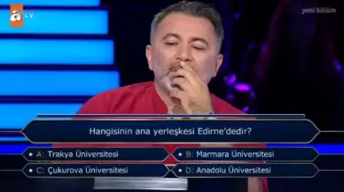 Edirne'de Bulunan Üniversite Hangisi? İşte Doğru Cevap! Kim milyoner olmak ister