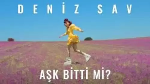 Deniz Sav dan,Duygusal Aşk Bitti Mi Oh Wow Video Klipi Yayında