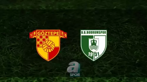 Göztepe ile Bodrumspor arasındaki maçın tarihi, saati ve yayın kanalı belli oldu!