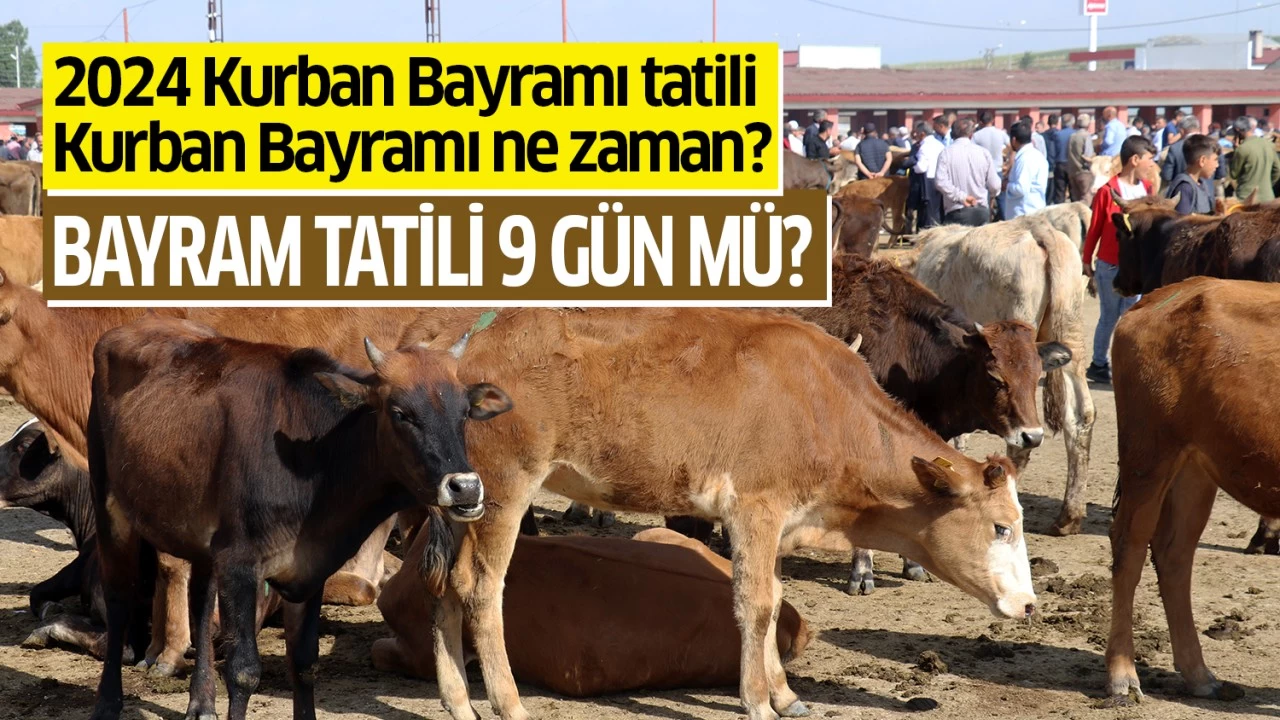 Kurban bayramı ne zaman, bayram tatili hangi günler?